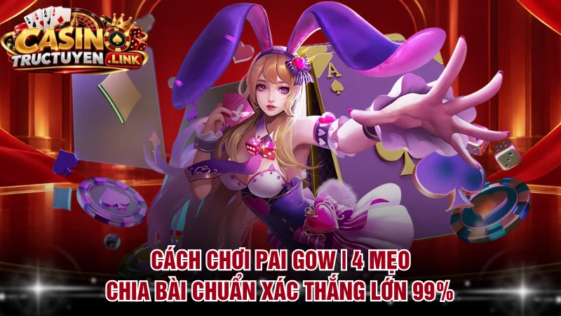 Cách Chơi Pai Gow