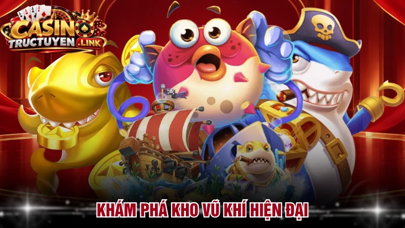 Khám phá kho vũ khí hiện đại