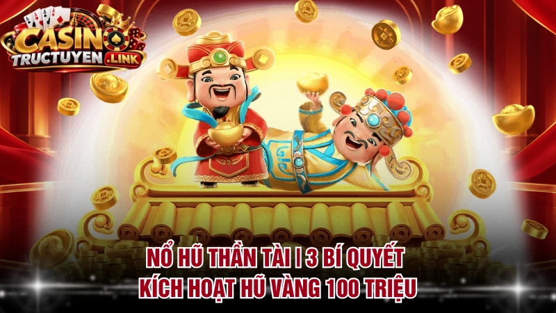 Nổ Hũ Thần Tài