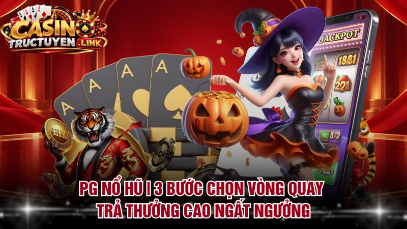 PG Nổ Hũ
