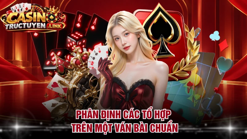 Phân định các tổ hợp trên một ván bài chuẩn