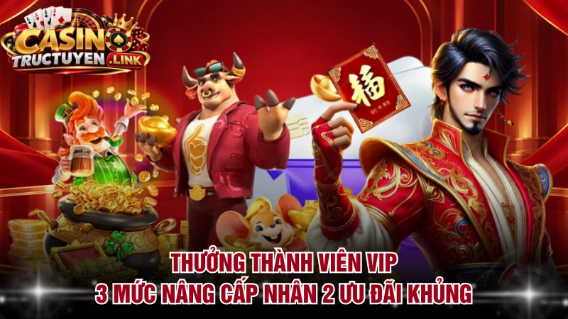 Thưởng Thành Viên VIP